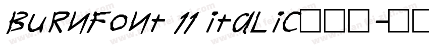 burnfont 11 italic激燃体字体转换